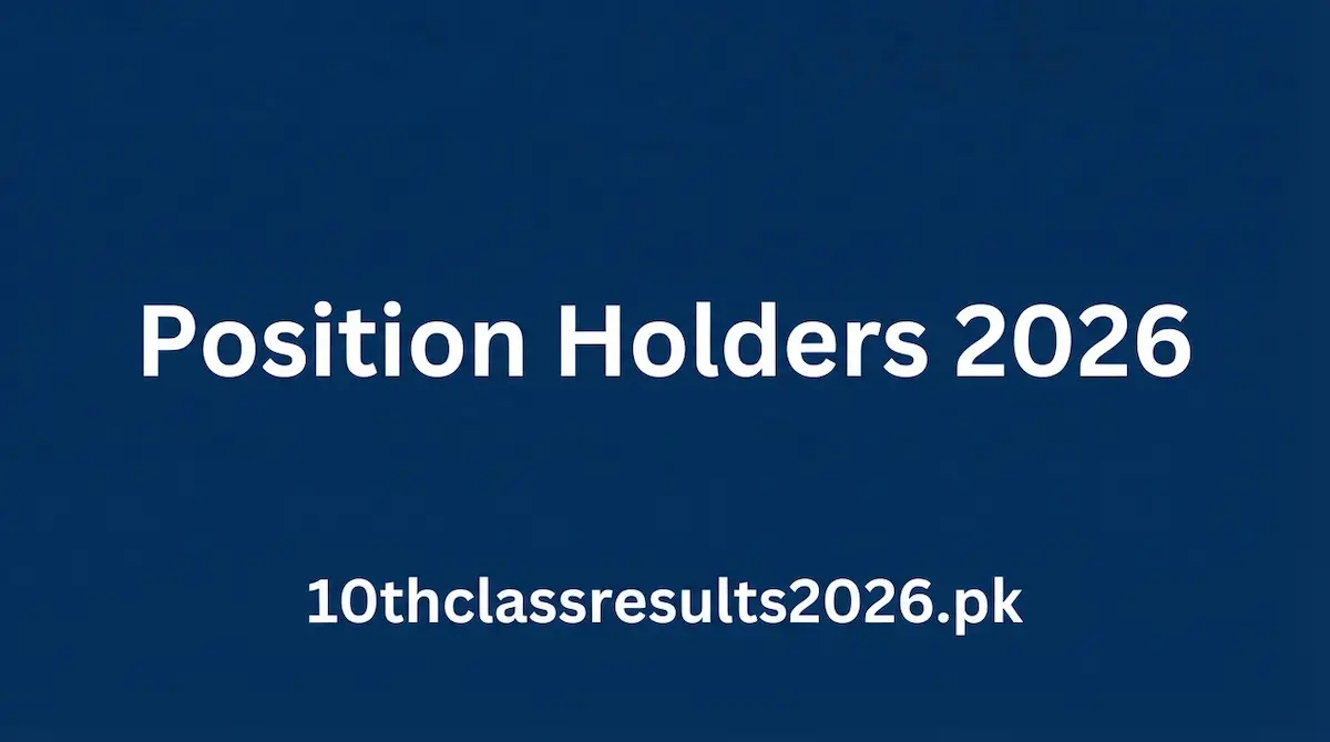 Position Holders 2026 What Students Should Know Now